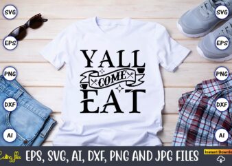Yall come eat,Cooking,Cooking t-shirt,Cooking design,Cooking t-shirt bundle,Cooking Crocodile T-Shirt, Cute Crocodile Design Tee, Men Alligator Design Shirt, Men’s Cooking Crocodile T-shirt, Christmas Gift,Kitchen Svg, Kitchen Svg Bundle, Kitchen Cut File, Baking Svg, Cooking Svg, Potholder Svg, Kitchen Quotes Svg, Kitchen Svg Files For Cricut,Kitchen Svg, Kitchen Svg Bundle, Kitchen Monogram Svg, Baking Svg, Cooking Svg, Potholder Svg, Kitchen Quotes Svg, Cut Files For Cricut, Dxf,Chef Tools svg, Cooking Tools svg, Chef Logo svg, Restaurant Logo svg, Cook svg, Chef Shirt svg, Chef Clipart for Cricut and Silhouette,Kitchen SVG Bundle, Cooking SVG Bundle, Cut Files, Files for Cricut, Instant Download, Commercial,Mr and Mrs Chef Shirt, Cooking Shirt, Gift For Chef, Baking Shirt, Kitchen Chef Shirt, Foodie Gift, Chef T-shirt, Customizable Chef Shirt