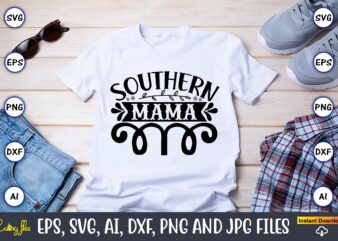 Southern mama,Countries, Countries svg, Countries t-shirt, Countries svg design, Countries t-shirt design, Countries vector,Countries svg bundle, Countries t-shirt bundle,Countries png,Country Bundle, Country, Southern Girl, Southern svg, Country svg, Tennessee Whisky,