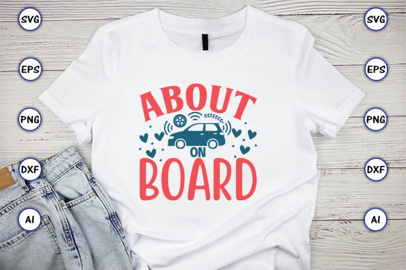 About on board,Car,Cart-shirt, Car design, Car t-shirt bundle, Car t-shirt design,Car Svg Bundle,Sport Car Svg, Vintage Car Svg,Race Car Svg, Sport Car Svg, Car Svg Bundle,Instant Download,Car silhouette, Svg, Sports