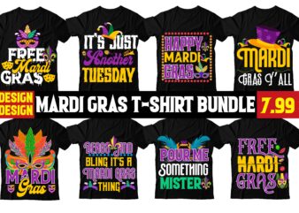 Mardi Gras T-shirt Bundle ,20 Design, on sell Design ,Louisiana Svg, Kids Mardi Gras Svg,Mardi Gras SVG BUNDLE ,Big Sell Design Fat Tuesday, Girl Mardi Gras Shirt Svg Files for