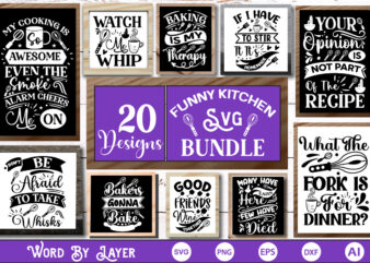 Funny Kitchen SVG Bundle Funny Kitchen Svg Bundle,Funny Farmhouse Kitchen SVG Bundle, Kitchen SVG Bundle, Kitchen Cut Files, Funny SVGs, Cooking SVG Files, Farmhouse Cut Files,Kitchen Svg Bundle, Funny Kitchen t shirt graphic design