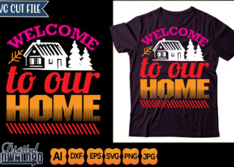 welcome to our home