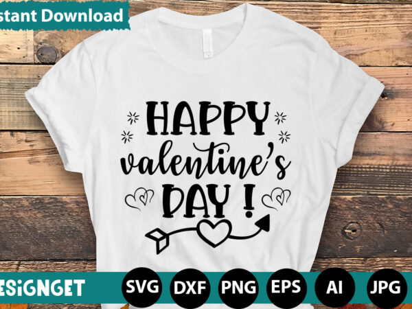 Happy valentine’s day ! t-shirt design,hugs kisses and valentine wishes t-shirt design, valentine t-shirt design bundle, valentine t-shirt design quotes, coffee is my valentine t-shirt design, coffee is my valentine