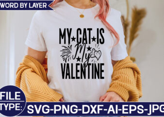 My Cat is My Valentine SVG Cut File