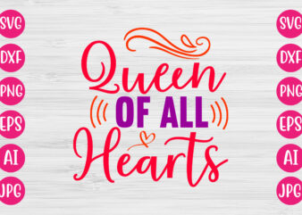 Queen Of All Hearts TSHIRT DESIGN