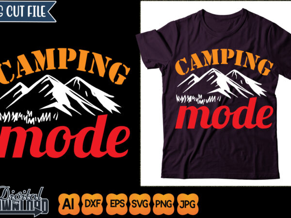 Camping mode t shirt vector file