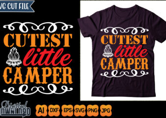 cutest little camper t shirt vector file