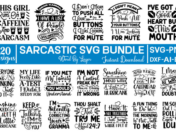 Sarcastic svg bundle sarcastic bundle svg, sarcastic svg files, sarcasm svg, funny svg, funny quotes svg, cut files, silhouette, cricut, digital, sarcasm svg,sarcastic svg bundle , sarcastic svg files, funny t shirt template vector