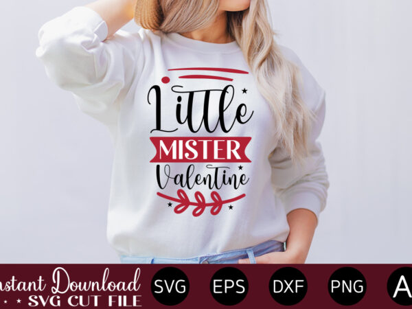 Little mister valentine vector t-shirt design,valentine mega bundle, 140 designs, heather roberts art bundle, valentines svg bundle, valentine’s day designs, cut files cricut, silhouette valentine svg bundle, valentines day svg