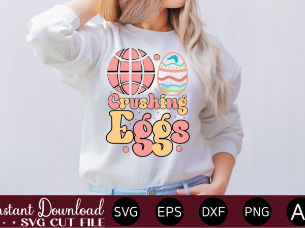 Crushing eggs vector t-shirt design,easter svg, easter svg bundle, easter png bundle, bunny svg, spring svg, rainbow svg, svg files for cricut, sublimation designs downloads easter svg mega bundle, easter