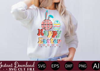 Happy Easter vector t-shirt design,Easter SVG, Easter SVG Bundle, Easter PNG Bundle, Bunny Svg, Spring Svg, Rainbow Svg, Svg Files For Cricut, Sublimation Designs Downloads Easter SVG Mega Bundle, Easter