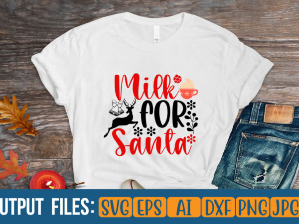 Milk for santa vector t-shirt design