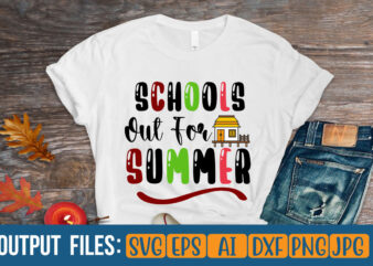 SCHOOLS OUT FOR SUMMER Vector t-shirt design
