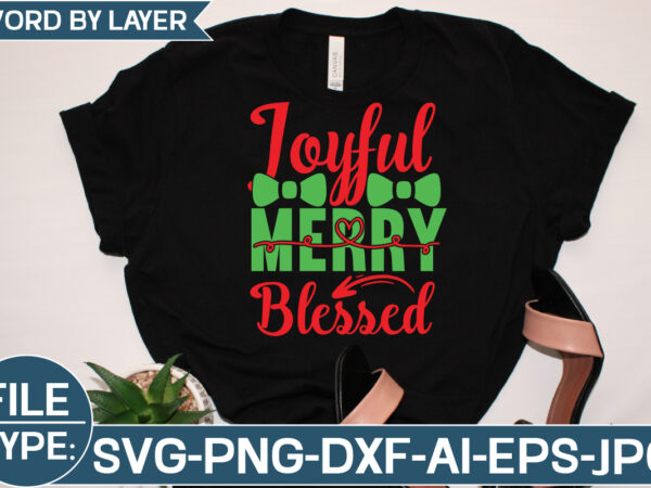 Joyful merry blessed svg cut file vector clipart