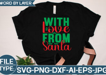 With Love from Santa SVG Cut File t shirt design for sale