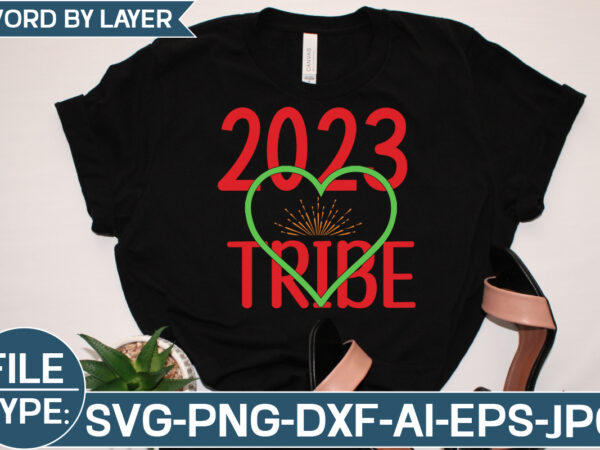 2023 tribe svg cut file