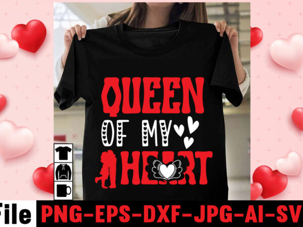 Queen of my heart t-shirt design,christmas t-shirt bundle , christmas vector t-shirt design , santa vector t-shirt design , christmas sublimation bundle , christmas svg mega bundle , 220 christmas