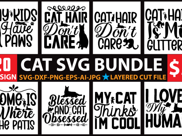 Cat svg bundle,cat svg bundle, cat clipart, cat silhouette svg, meow svg bundle, cats svg bundle, cut files for cricut silhouette, svg, eps, png, dxf,cat svg, cat silhouette, cat bundle, t shirt vector file