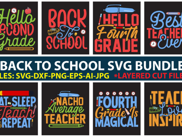 Back to school svg bundle t shirt template