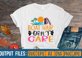 BOAT HAIR DON’T CARE Vector t-shirt design