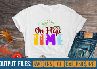 ON FLOP TIME Vector t-shirt design