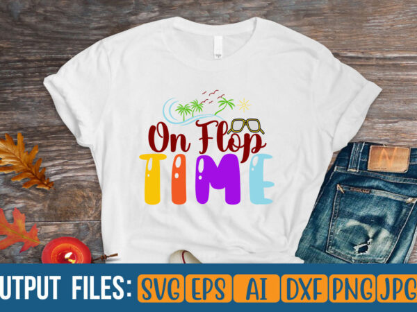 On flop time vector t-shirt design