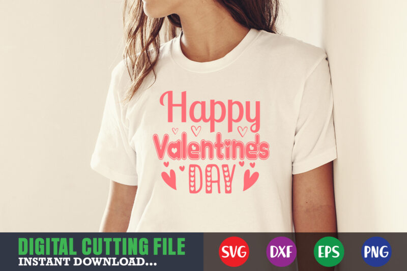 happy valentine's day, Valentine svg, Valentine Shirt svg, Mom svg, Mom Life, Svg, Dxf, Eps, Png Files for Cutting Machines Cameo Cricut, Valentine png,print template,Valentine svg shirt print template,Valentine sublimation