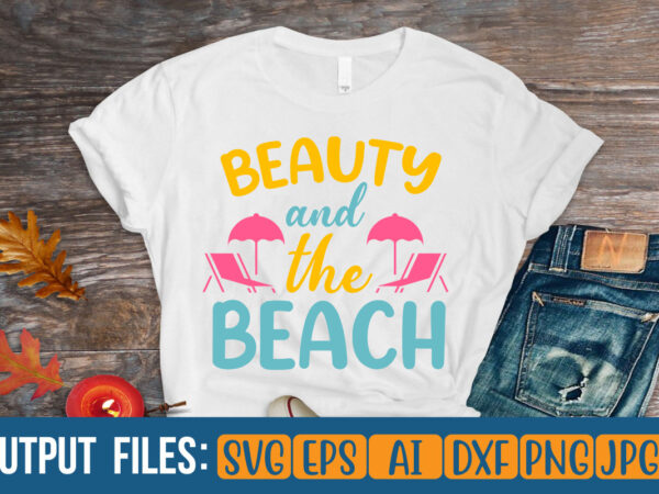 Beauty and the beach t-shirt design on sale