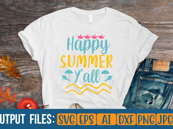 Happy summer y all 11 vector t-shirt design