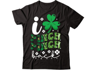 I Pinch Back-01 vector t-shirt design,St Patricks Day, St Patricks Png Bundle, Shamrocks Png, St Patrick Day, Holiday Png, Sublimation Png, Png For Sublimation, Irish Png Bundle Saint Patrick’s Day