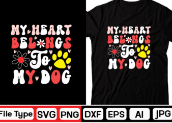 My Heart Belongs To My Dog SVG, DOG VALENTINE RETRO SVG BUNDLE,Retro Valentines SVG Bundle, Valentine Svg, Valentine Shirts Design, Cut File Cricut, Heart Svg, Love Svg, Svg For Valentines,Retro