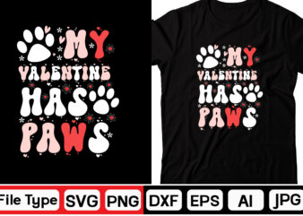 My Valentine Has Paws SVG, DOG VALENTINE RETRO SVG BUNDLE,Retro Valentines SVG Bundle, Valentine Svg, Valentine Shirts Design, Cut File Cricut, Heart Svg, Love Svg, Svg For Valentines,Retro Valentine Png