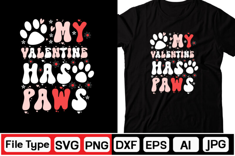 My Valentine Has Paws SVG, DOG VALENTINE RETRO SVG BUNDLE,Retro Valentines SVG Bundle, Valentine Svg, Valentine Shirts Design, Cut File Cricut, Heart Svg, Love Svg, Svg For Valentines,Retro Valentine Png