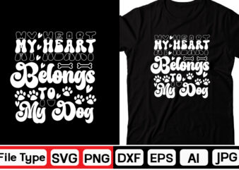 My Heart Belongs To My Dog SVG, DOG VALENTINE RETRO SVG BUNDLE,Retro Valentines SVG Bundle, Valentine Svg, Valentine Shirts Design, Cut File Cricut, Heart Svg, Love Svg, Svg For Valentines,Retro