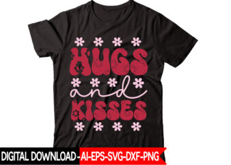 Hugs And Kisses vector t-shirt design,VALENTINE MEGA BUNDLE, 140 Designs, Heather Roberts Art Bundle, Valentines svg Bundle, Valentine’s Day Designs, Cut Files Cricut, Silhouette Valentine svg bundle, Valentines day svg