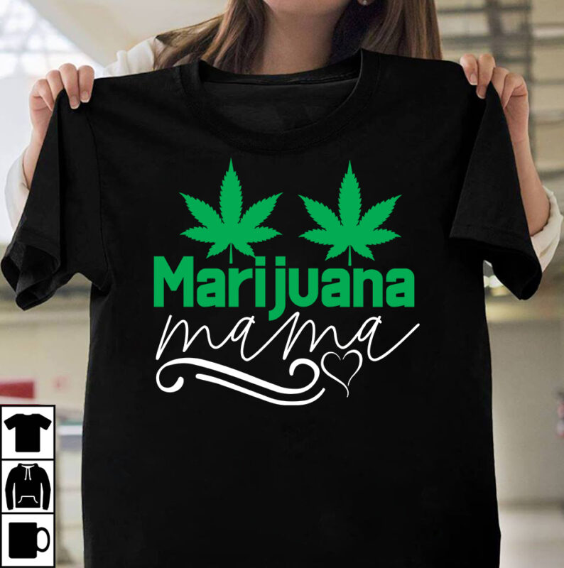 Marijuana Mama T-Shirt Design, Marijuana Mama SVG Cut File, Huge Weed SVG Bundle, Weed Tray SVG, Weed Tray svg, Rolling Tray svg, Weed Quotes, Sublimation, Marijuana SVG Bundle, Silhouette, png