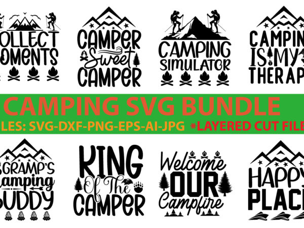 Camping svg bundle t shirt vector file