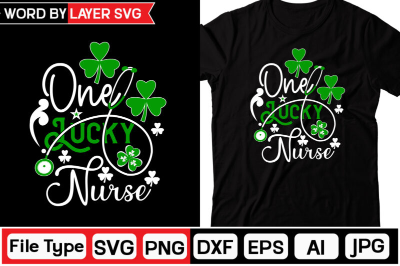 One Lucky Nurse St. Patrick's Day SVG Bundle, St Patrick's Day Quotes,Saint Patrick's Day SVG,Lucky SVGSt Patricks Day Rainbow,Patrick's Day ClipArt,St Patrick's Day Quotes,Day SVG,Retro St Patrick's svg Bundle,Gnome SVG,St.