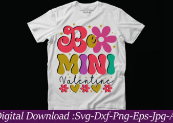 Be Mine Valentine vector t-shirt design,VALENTINE MEGA BUNDLE, 140 Designs, Heather Roberts Art Bundle, Valentines svg Bundle, Valentine’s Day Designs, Cut Files Cricut, Silhouette Valentine svg bundle, Valentines day svg