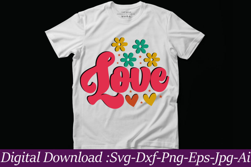 Love vector t-shirt design,VALENTINE MEGA BUNDLE, 140 Designs, Heather Roberts Art Bundle, Valentines svg Bundle, Valentine's Day Designs, Cut Files Cricut, Silhouette Valentine svg bundle, Valentines day svg bundle, Love