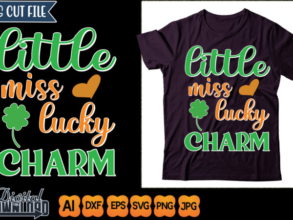 Little miss lucky charm t shirt vector graphic