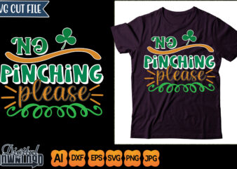 no pinching please T shirt vector artwork