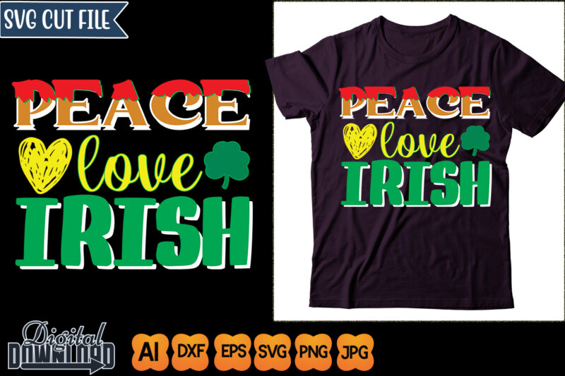 peace love irish