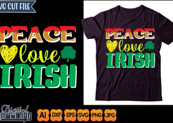 peace love irish