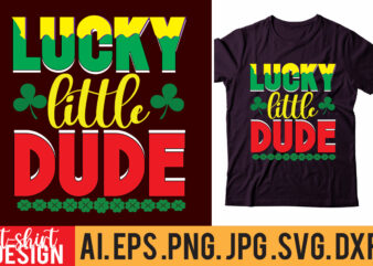 lucky little dude t shirt vector graphic