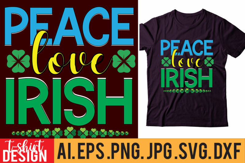 peace love irish