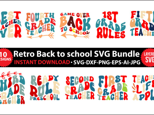 Back to school sign svg, back to school teacher svg, back to school svg bundle, back to school png file, back to school svg file,retro back to school svg,retro svg t shirt template