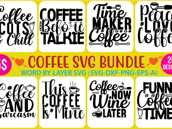 Coffee svg bundle,caffeine svg, coffee lover svg, coffee quote svg, coffee cut files, coffee shirt svg, coffee png bundle, coffee designs,coffee svg bundle, funny coffee svg, starbucks svg, caffeine queen,