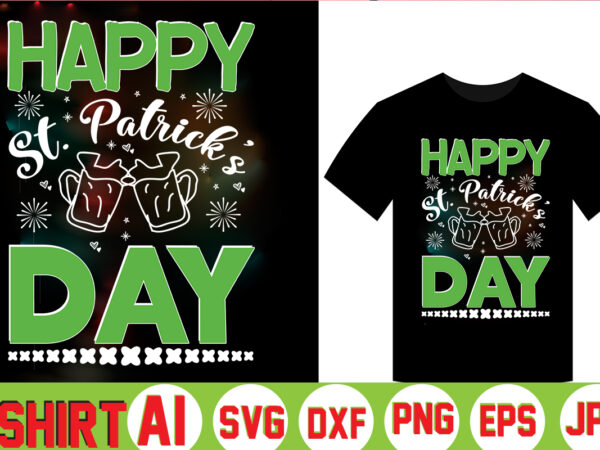 Happy st. patrick’s day ,can’t pinch this shirt, saint patrick’s day shirt, saint patrick’s day shirt, st patty’s day shirt, irish shirt, st patty’s shirt,saint t-shirt bundle,t-shirt designs,happy saint patrick Happy st. patrick’s day ,can’t pinch this shirt, saint patrick’s day shirt, saint patrick’s day shirt, st patty’s day shirt, irish shirt, st patty’s shirt,saint t-shirt bundle,t-shirt designs,happy saint patrick