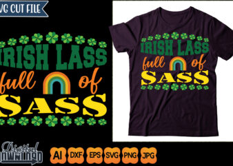 irish lass full of sass t shirt design for sale